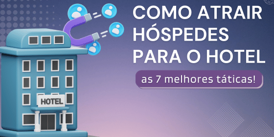 banner_como_atrair_hospedes_para_o_hotel banner artigo como atrair hóspedes para o hotel