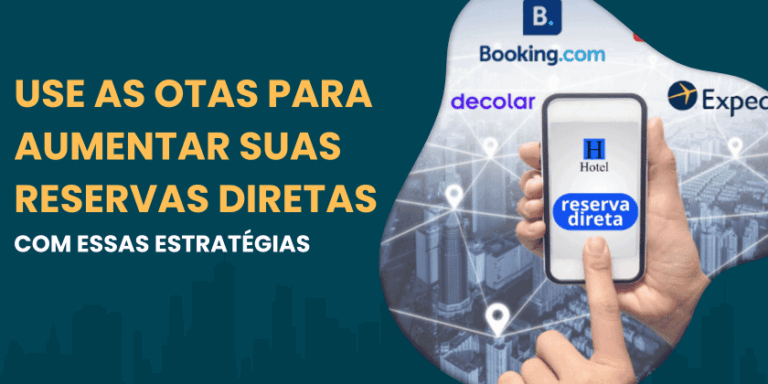 banner_artigo_como_usar_as_otas_para_aumentar_reservas_diretas banner artigo: use as OTAs para aumentar as reservas diretas