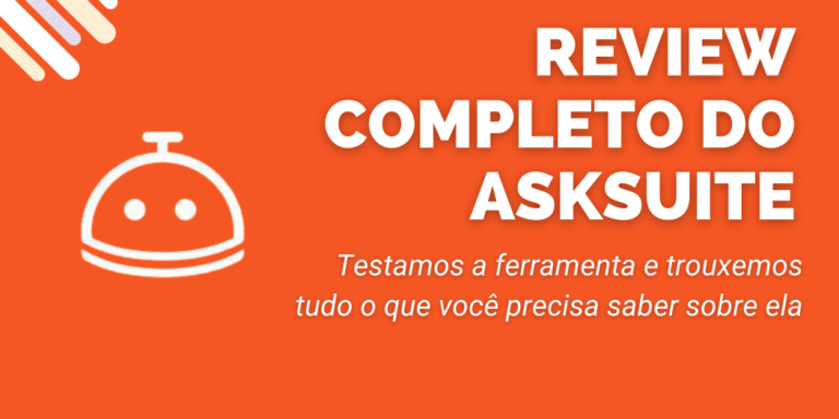 banner_review_asksuite_chatbot_hoteleiro banner artigo: Review completo do Asksuite