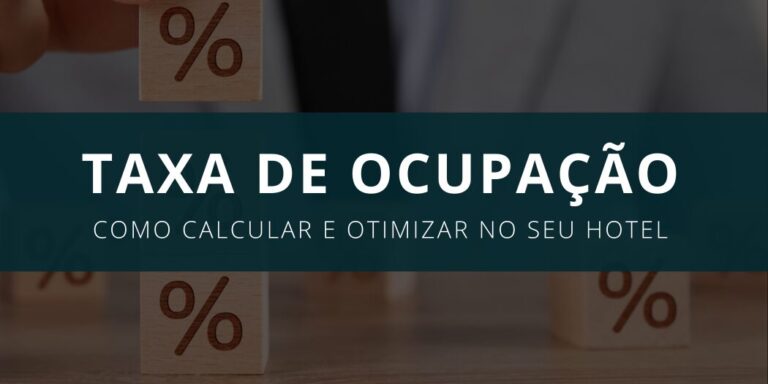 banner_artigo_taxa_de_ocupacao_hotel banner artigo: taxa de ocupação de hotel, o que é e como calcular