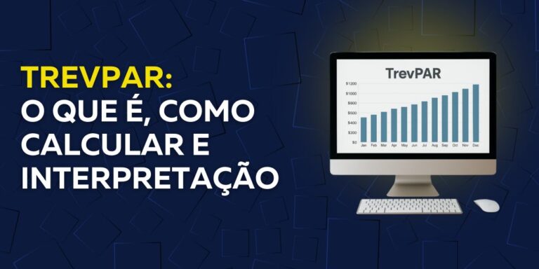 banner-artigo-sobre-trevpar Capa do artigo sobre o que é o TrevPAR e como calcular.