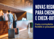 banner artigo: Novas regras para check-in e check-out: guia completo para hotéis e pousadas