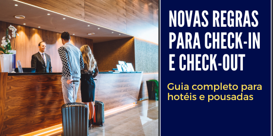 banner_novas_regras_para_check_in_e_check_out_para_hoteis banner artigo: Novas regras para check-in e check-out: guia completo para hotéis e pousadas