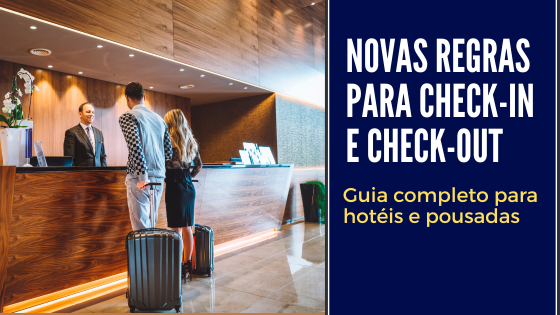 Novas regras de check-in e check-out em hotéis