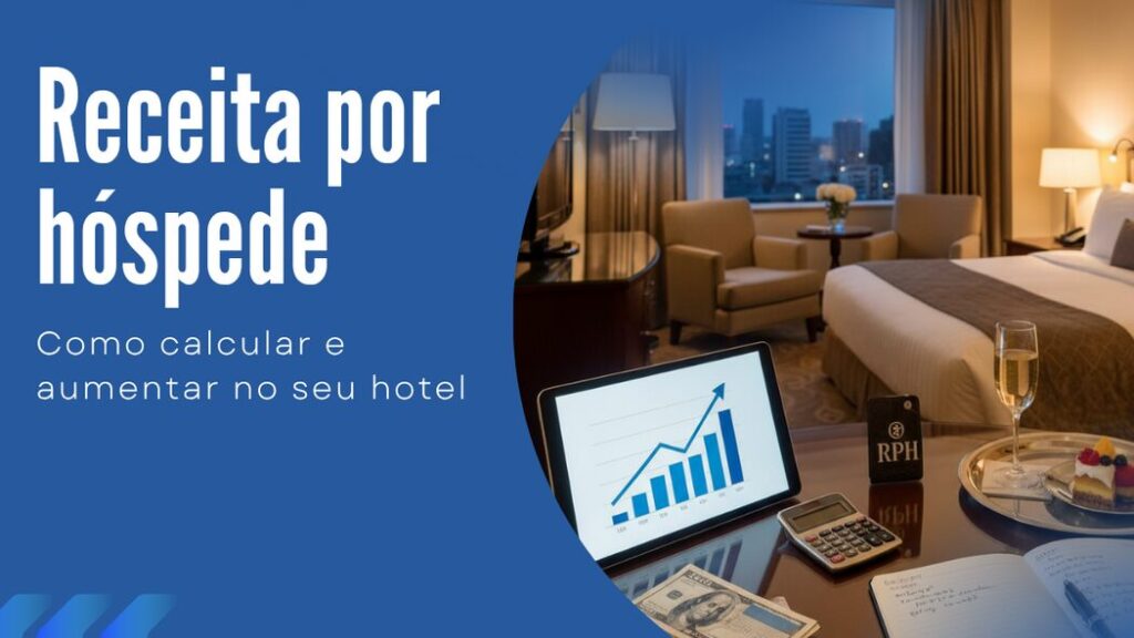 banner artigo: Receita por hóspede - como calcular e aumentar no seu hotel
