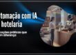 banner artigo: automação com ia na hotelaria
