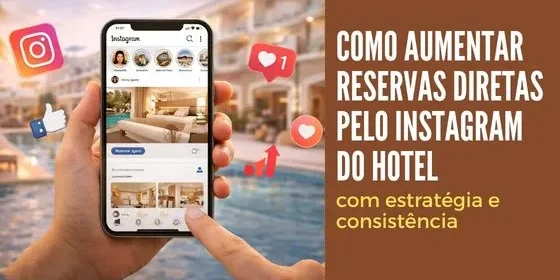Como-aumentar-reservas-diretas-pelo-Instagram-do-hotel- Como aumentar reservas diretas pelo Instagram do hotel
