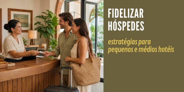 banner_artigo_como_fidelizar_hospedes banner artigo: como fidelizar hóspedes na hotelaria