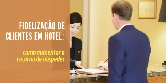Fidelização de clientes hotel Fidelização de clientes hotel com hóspede no check-in