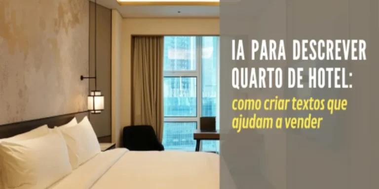 IA para descrever quarto de hotel IA para descrever quarto de hotel com imagem de quarto moderno e texto sobre criação de descrições que ajudam a vender.