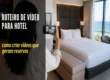 Roteiro de vídeo para hotel com pessoa filmando quarto de hotel com celular, cama arrumada e janela com vista para o mar.