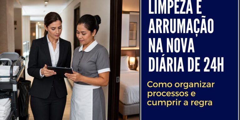 banner_limpeza_e_arrumação_na_nova_diária_de_24h Banner artigo: Limpeza e arrumação na nova diária de 24h