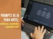 Prompts de IA para hotel em tela de notebook